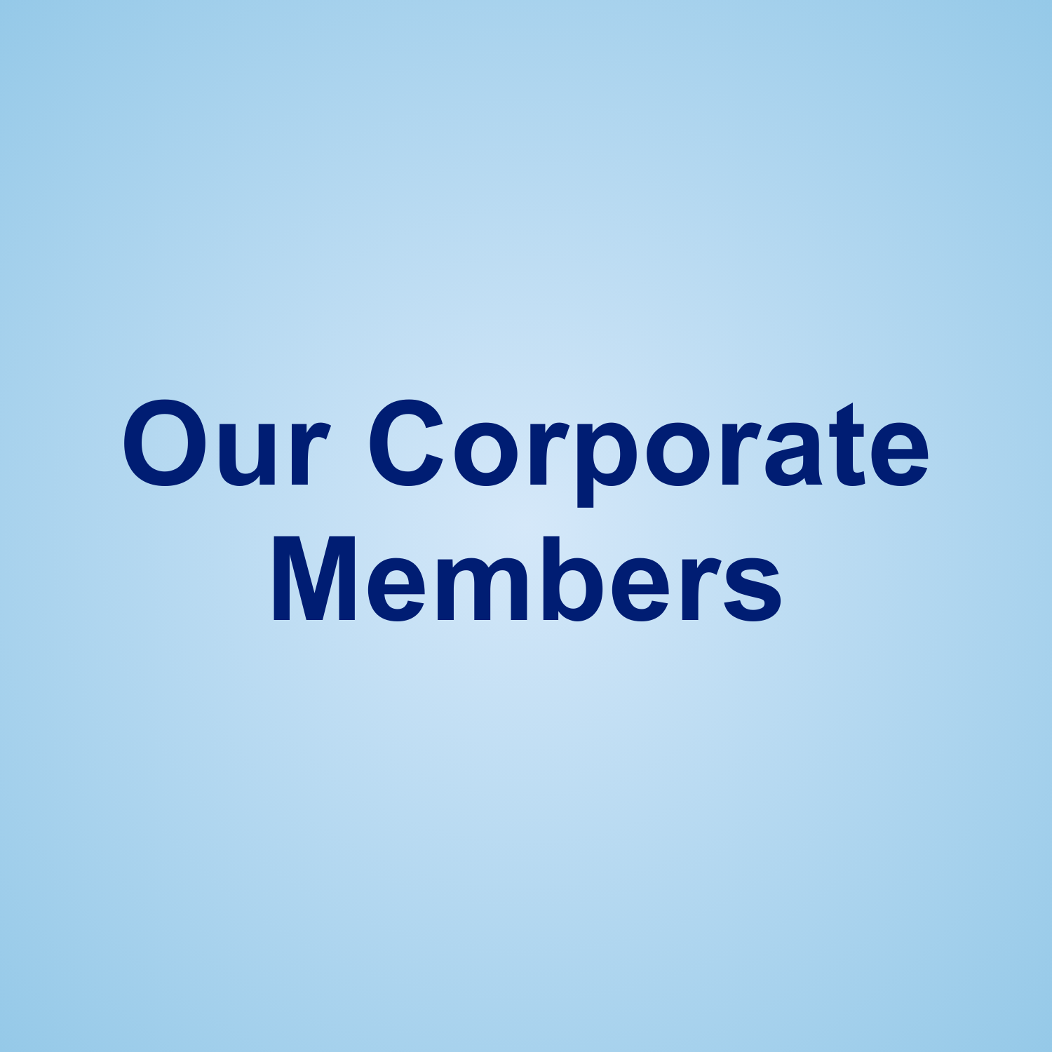 Our Corporate Members